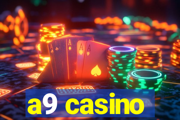 a9 casino